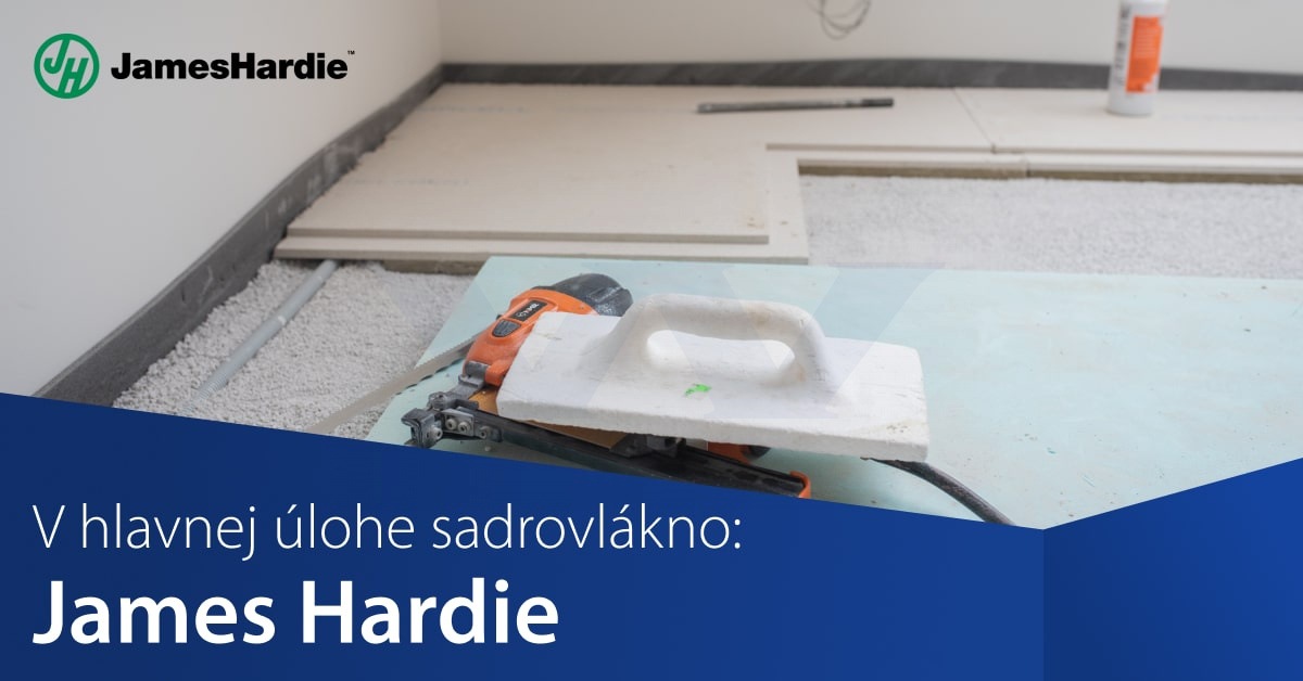 V hlavnej úlohe sadrokartón 7: James Hardie